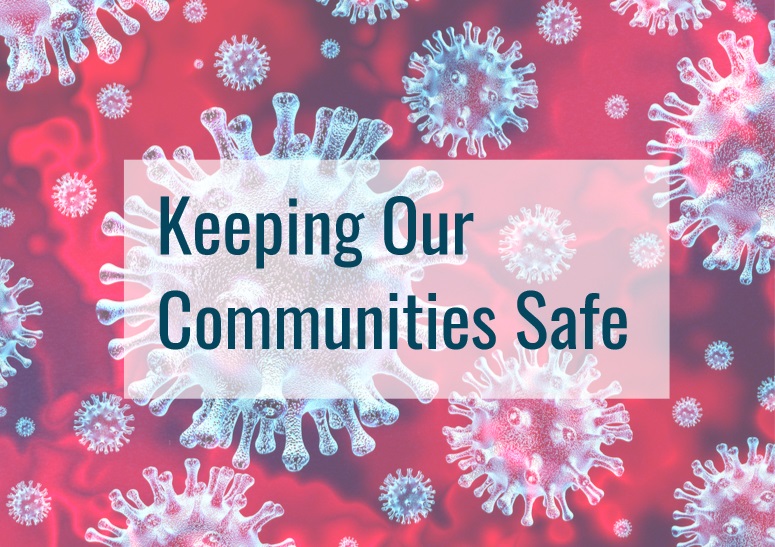Coronavirus: Keeping Our Communities Safe